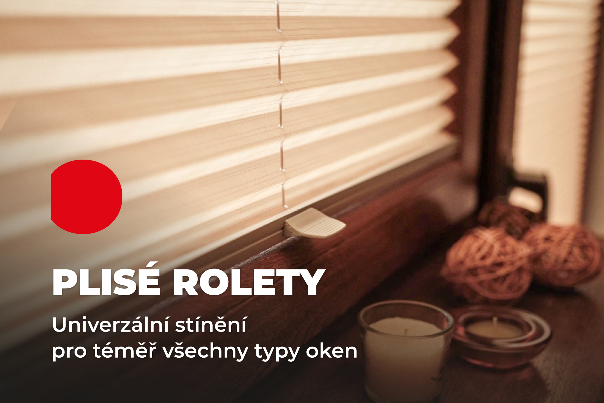 Plisé rolety