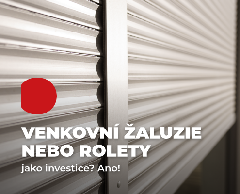 Venkovní žaluzie nebo rolety