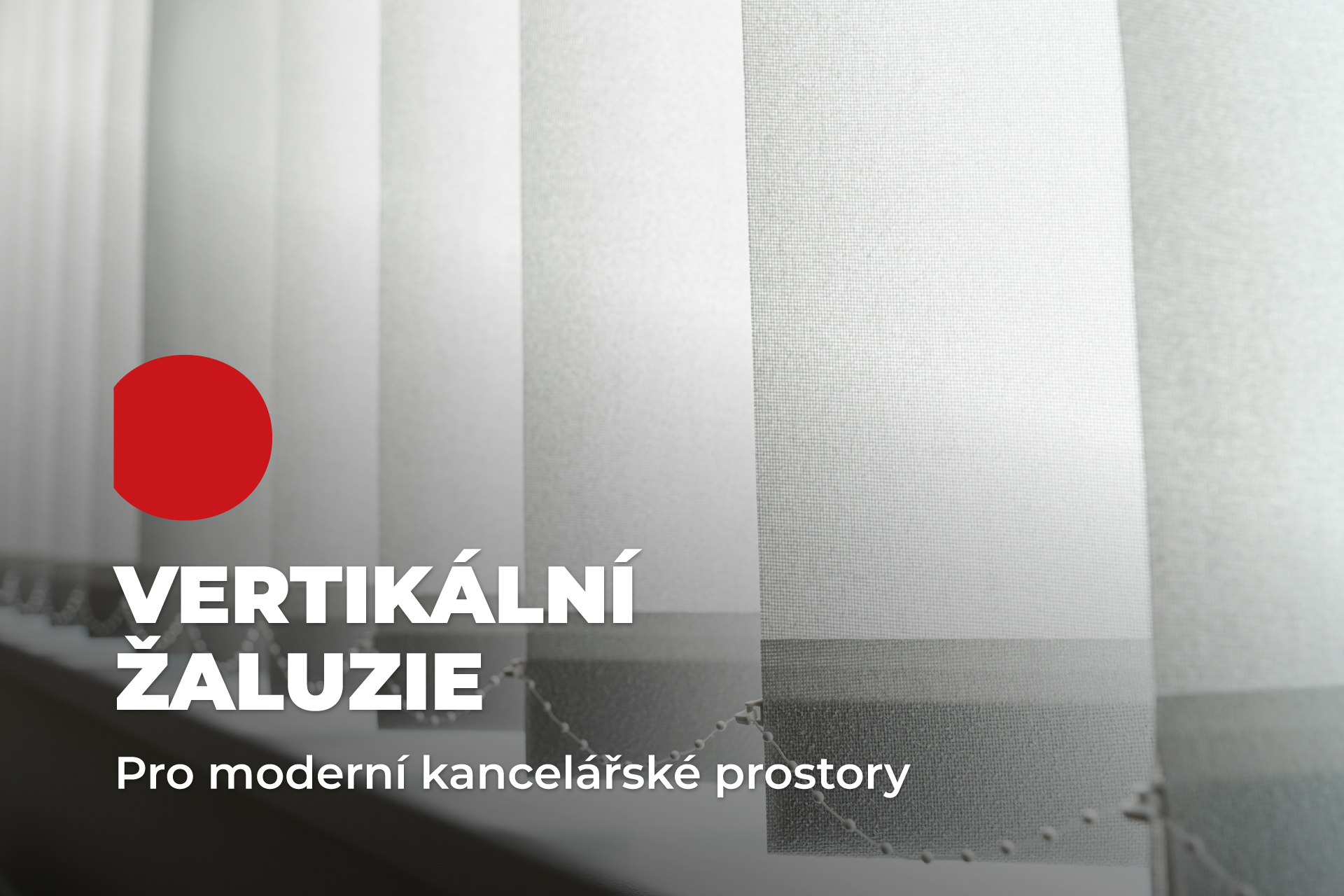 Vertikální žaluzie